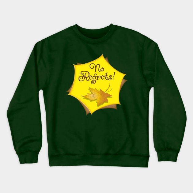 No Regrets-Leaf Crewneck Sweatshirt by NN Tease